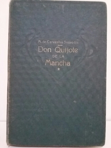 Don Quijote De La Mancha T Dura M. De Cervantes Saavedra. 