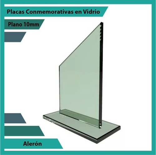 Placas Y Trofeos En Vidrio Referencia Alerón Plano 10mm