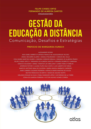 Gestão Da Educação A Distância: Comunicação, Desafios E Estratégias, de Ortiz, Felipe Chibas. Editorial Editora Atlas Ltda., capa mole em português, 2015