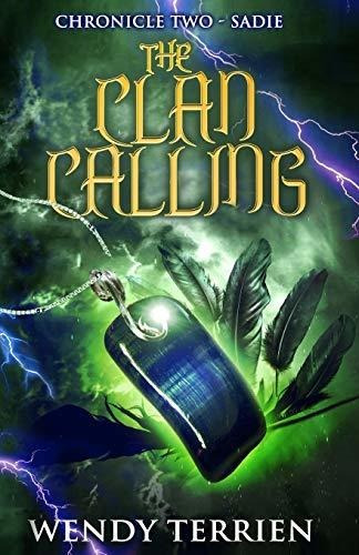 Book : The Clan Calling Chronicle Two-sadie In The...