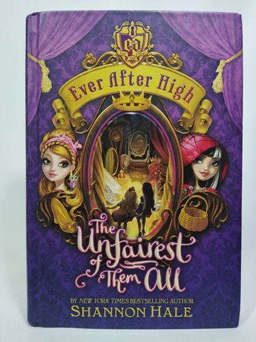 Ever After High: The Unfairest Of Them All