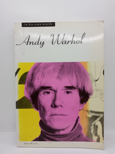 Andy Warhol - Sus Propios Trabajos - En Inglés - Arte 