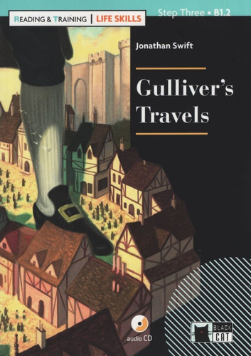 Gulliver's Travels + Audio Cd - Reading & Training Life Skil
