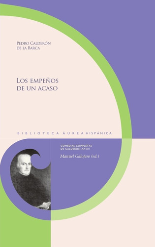 Los Empeãâos De Un Acaso, De Pedro Calderon De La Barca. Iberoamericana Editorial Vervuert, S.l., Tapa Dura En Español