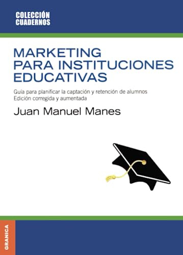 Libro Marketing Para Instituciones Educativas De Juan Manuel