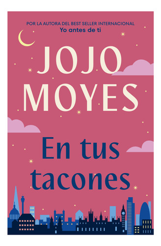 En Tus Tacones, De Moyes, Jojo. Editorial Suma De Letras, Tapa Blanda, Edición 1 En Español, 2023