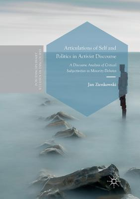 Libro Articulations Of Self And Politics In Activist Disc...