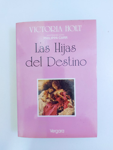 Las Hijas Del Destino - Victoria Holt (e)