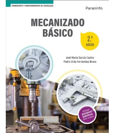 Libro Mecanizado Basico 2âª Edicion - Garcia Castro, Jose...