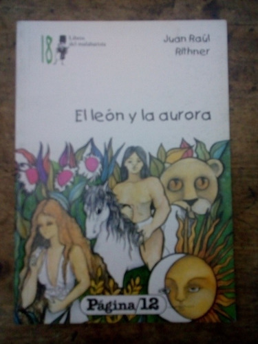 El León Y La Aurora De Juan Raúl Rithner Página 12