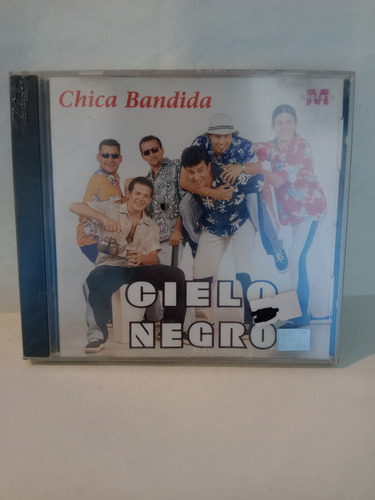 Chica Bandida, Cielo Negro Cd Nuevo Sellado 