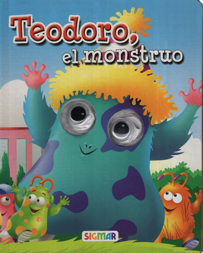Teodoro,el Monstruo - Animales Amigos