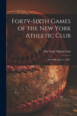 Libro Forty-sixth Games Of The New York Athletic Club: Sa...
