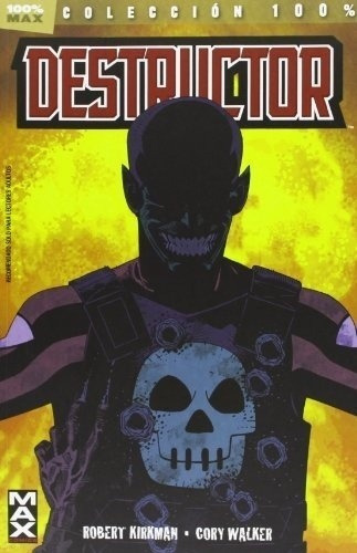 Max Destructor  - Robert Kirkman