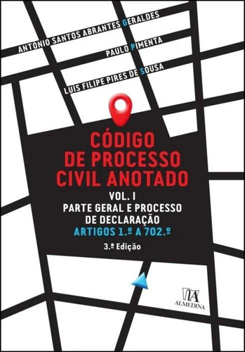 Código De Processo Civil Anotado Vol. I, De Geraldes, António Abrantes. Editora Almedina, Capa Mole Em Português, 2022