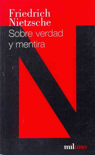 Sobre Verdad Y Mentira - Friedrich Nietzsche