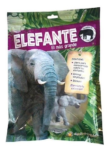 Libro - Elefante El Mas Grande [pack Libro + Animal Plastic