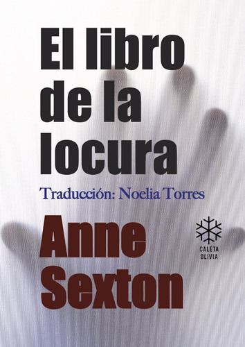 Libro De La Locura, El - Anne Sexton