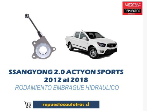 Rodamiento Embrague Ssangyong Actyon 2.0/2.2 2012 Al 2020