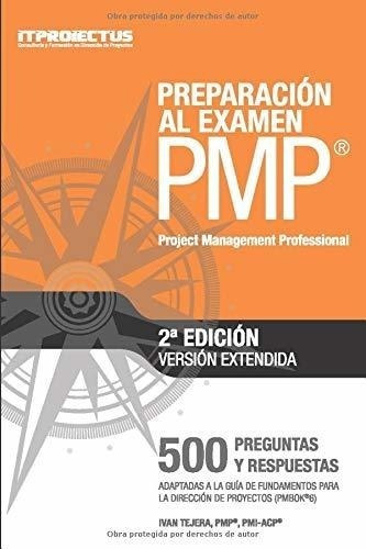 Preparación Al Examen Pmp (project Management Professional) 