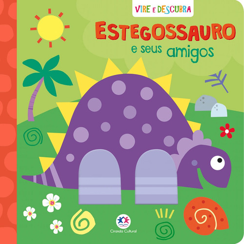 Estegossauro e seus amigos, de Alves Barbieri, Paloma Blanca. Ciranda Cultural Editora E Distribuidora Ltda., capa mole em português, 2019