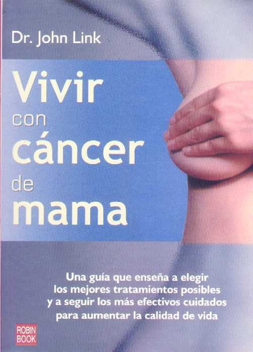 Vivir Con Cancer De Mama - Dr. John Link