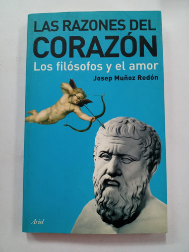 Las Razones Del Corazón Josep Muñoz Redón Ariel