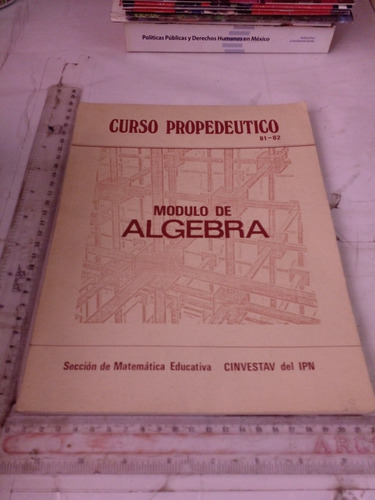 Módulo De Álgebra Curso Propedéutico 81 82