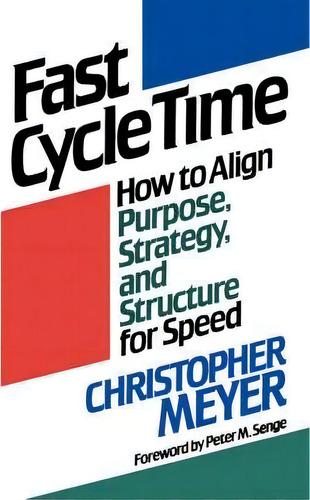 Fast Cycle Time, De Christopher Meyer. Editorial Simon & Schuster, Tapa Blanda En Inglés