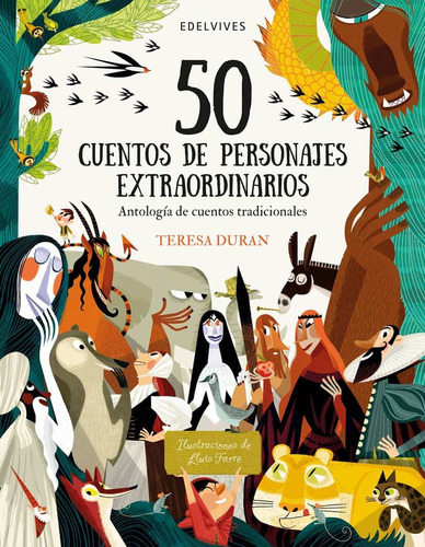 50 Cuentos De Personajes Extraordinarios - Teresa Duran