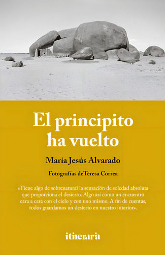 El Principito Ha Vuelto, De Alvarado María Jesús. Editorial Itineraria Editorial, Tapa Blanda En Español, 2023