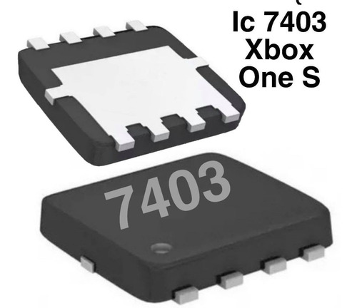 10x Ic Xbox One S 7403 Mosfet Chip Ic Circuito