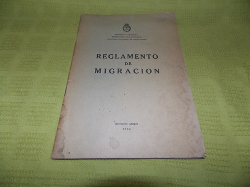 Reglamento De Migración 1965 - Ministerio Del Interior