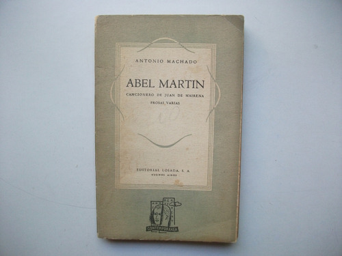 Abel Martín - Cancionero / Prosas - Antonio Machado