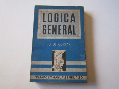 Logica General Eli De Gortari