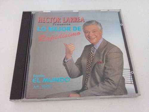 Héctor Larrea Presenta Lo Mejor De Rapidísimo - Cd  