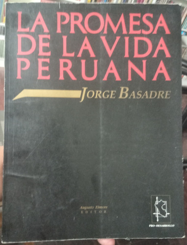 La Promesa De La Vida Peruana - Jorge Basadre