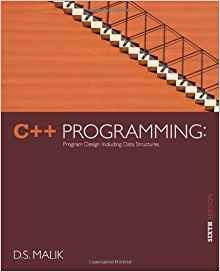 C++ Programming Program Design Including Data Structures, 6t