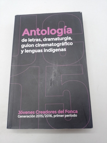 Antología De Letras, Dramaturgia, Guión Cinematográfico 