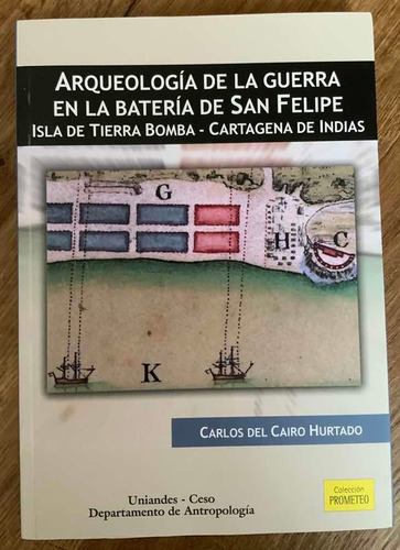 Libro Arqueología De La Guerra En La Batería De San Felipe