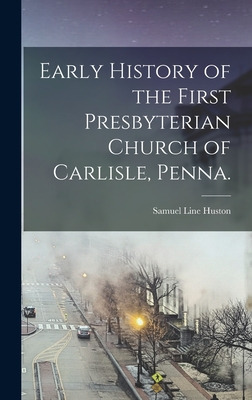 Libro Early History Of The First Presbyterian Church Of C...