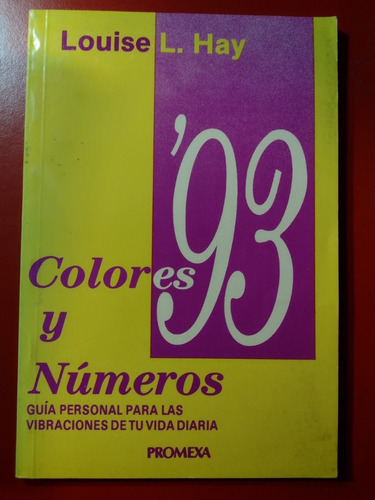 Colores Y Números  1993 Louise Hay