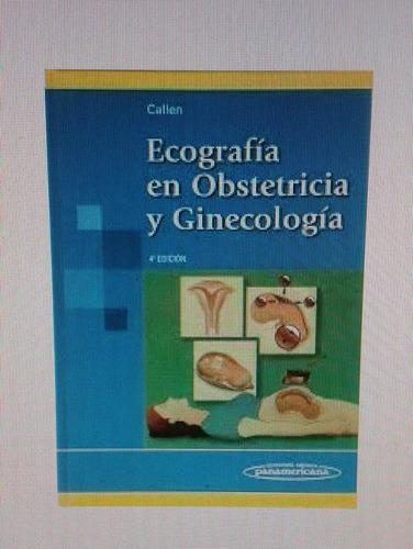 Ginecologia Y Obstetricia Callen 4ta Edicion