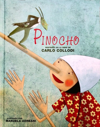 Pinocho - Carlo Collodi / Ilustrado De Lujo