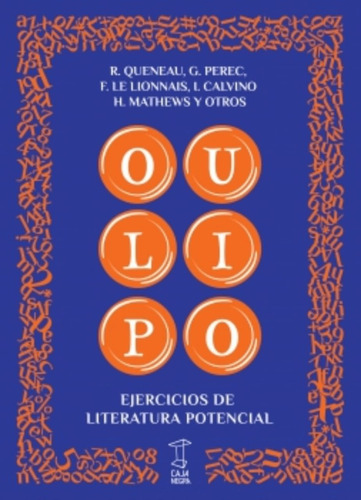 Oulipo - Calvino, Perec Y Otros