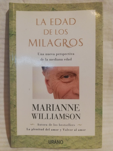 La Edad De Los Milagros, Marianne Williamson, Urano España