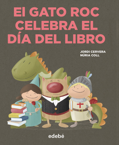 Libro El Gato Roc Celebra El Dia Del Libro - Jordi Cervera