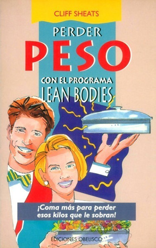 Perder Peso Con El Programa Lean Bodies