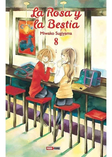 La Rosa Y La Bestia Hana Ni Kedamono N.8, De Miwako Sugiyama., Vol. 8. Editorial Panini, Tapa Blanda En Español, 2021