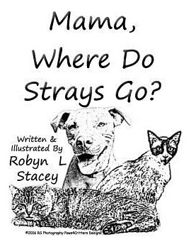 Libro Mama, Where Do Strays Go? - Stacey, Robyn L.